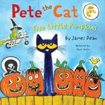 Pete the cat: five little pumpkins cover image