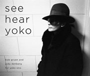 See hear Yoko cover image