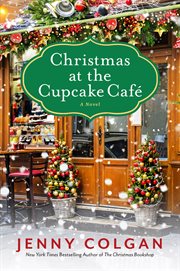Christmas at the Cupcake Cafe : a Novel cover image