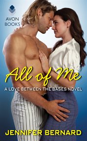 All of me : a love between the bases novel cover image