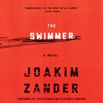 The swimmer: a novel cover image
