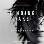 Finding Jake : a novel cover image