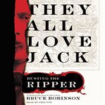 They all love Jack: busting the Ripper cover image