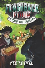 Flashback four #4: the hamilton-burr duel cover image
