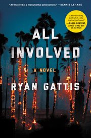 All involved : a novel cover image