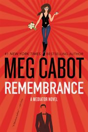 Remembrance : a mediator novel cover image