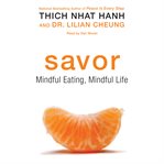 Savor: mindful eating, mindful life cover image