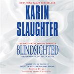 Blindsighted : the first Grant County thriller