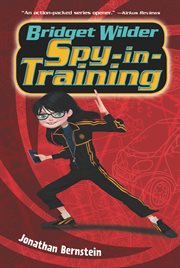 Bridget Wilder, spy-in-training cover image