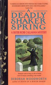 A deadly Shaker spring : a Sister Rose Callahan mystery cover image