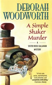 A simple Shaker murder : a Sister Rose Callahan mystery cover image
