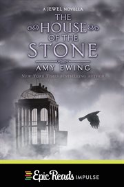 The house of the stone : a Jewel novella cover image