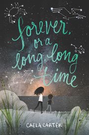 Forever, or a long, long time cover image