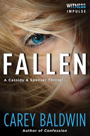 Fallen : a Cassidy & Spenser thriller cover image