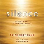 Silence: the power of quiet in a world full of noise cover image