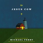 The Jesus cow : a novel cover image