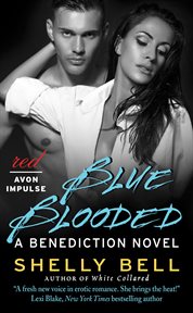 Blue blooded : a benediction novel cover image