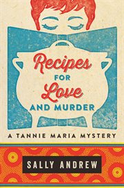 Recipes for love and murder cover image