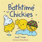 Bathtime for chickies cover image