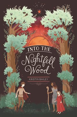 Cover image for Into the Nightfell Wood