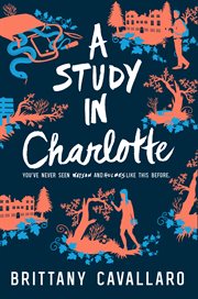 A study in Charlotte : a Charlotte Holmes novel cover image