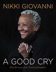 A good cry. What We Learn From Tears and Laughter cover image