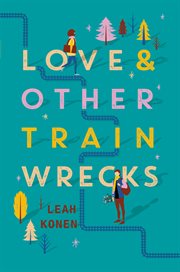 Love & other train wrecks cover image