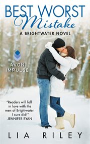 Best worst mistake : a Brightwater novel cover image