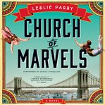 Church of Marvels : a novel cover image
