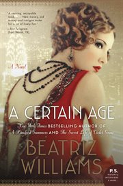 A certain age : a novel cover image