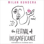 The festival of insignificance: a novel cover image