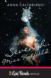 The seventh Miss Hatfield cover image