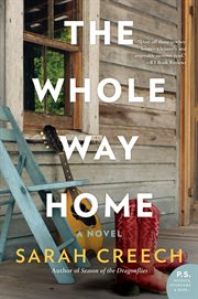 The whole way home : A Novel cover image