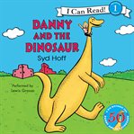 Danny and the dinosaur 50th anniversary edition cover image