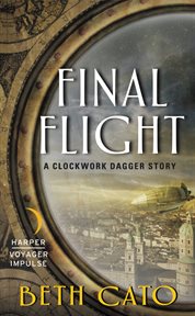 Final flight : a Clockword Dagger story cover image