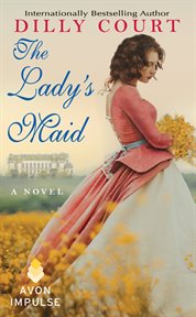 The lady's maid : a novel cover image