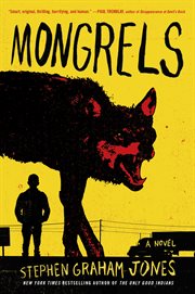 Mongrels : a novel cover image
