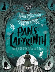 Pan's labyrinth : the labyrinth of the faun cover image