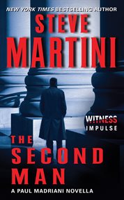 The second man : a Paul Madriani novella cover image