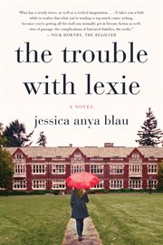 The trouble with Lexie : a novel cover image