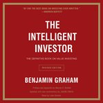 The intelligent investor: the definitive book on value investing cover image