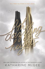 The dazzling heights cover image