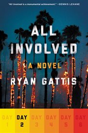All involved : a novel. Day 2 cover image