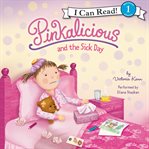 Pinkalicious and the sick day cover image