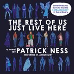 The rest of us just live here cover image