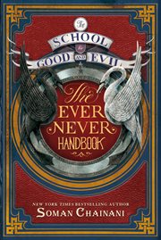 The School for Good and Evil : the ever never handbook cover image