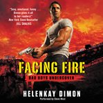 Facing fire cover image