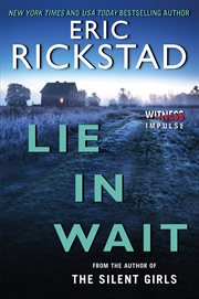 Lie in wait : a novel cover image