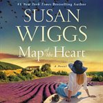 Map of the heart : a novel cover image