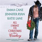 All I want for Christmas is a cowboy cover image